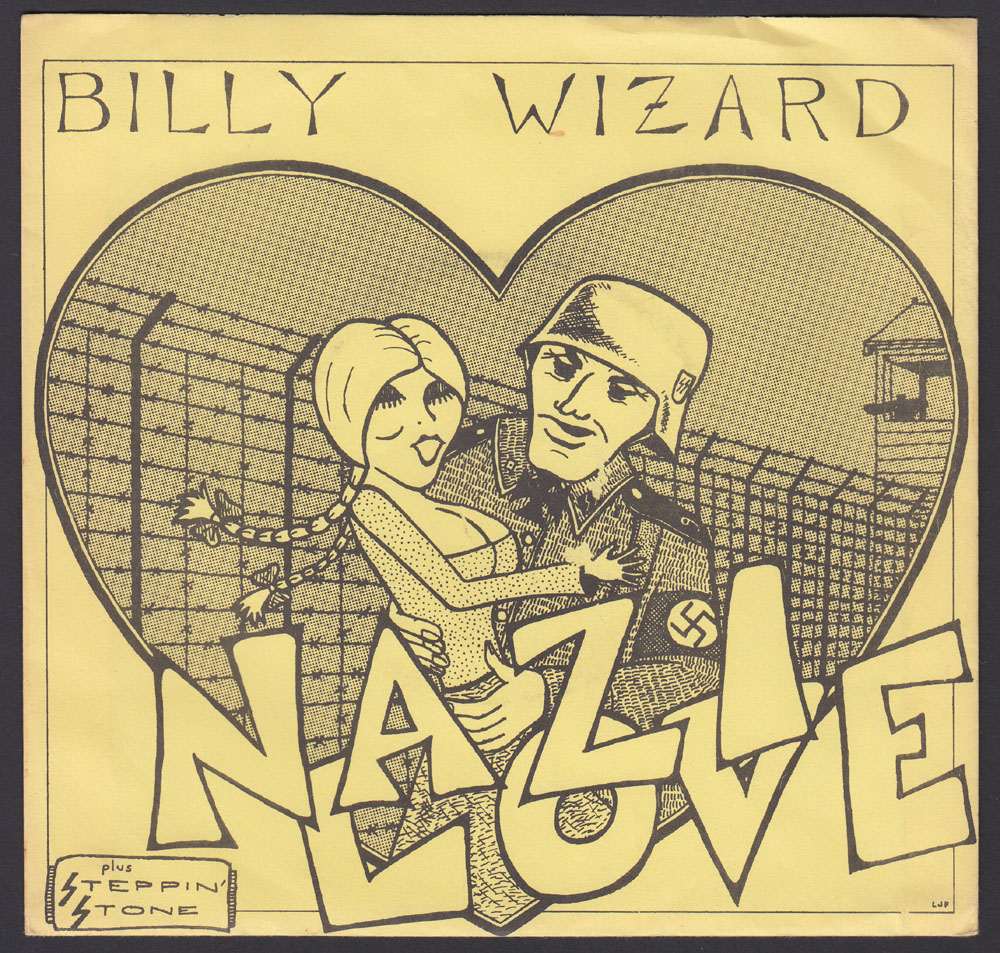 BILLY WIZARD ~ Nazi Love 7in. (Wizardo 1978)