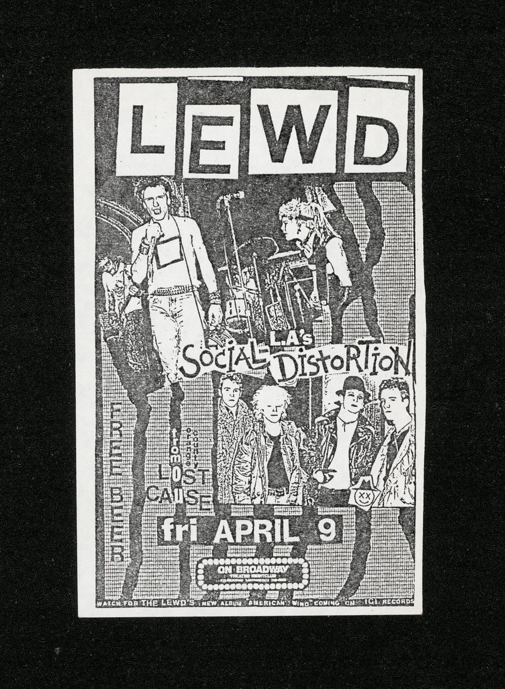 LEWD w/ Social Distortion, Lost Cause at On Broadway