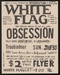 WHITE FLAG w/ Obsession, Messanger at the Troubadour