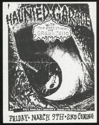 HAUNTED GARAGE w/ Too Free Stooges, Green Jello at 850 S. Bonnie Brae