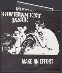 GOVERNMENT ISSUE ~ Make An Effort EP (Fountain of Youth 1983)