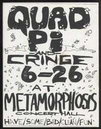 CRINGE w/ Quad Pi at Metamorphosis