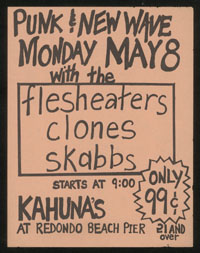 FLESH EATERS w/ Clones, Skabbs at Kahuna's