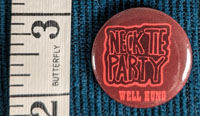 NECK TIE PARTY button